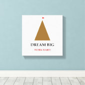 Droom Groot Werk Hard Quote Canvas Afdruk (Insitu (Houten vloer))