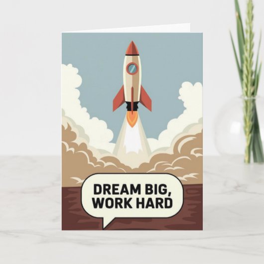 "Droom Groot, Werk Hard" Succes Motivatiekaart Kaart (Voorkant)