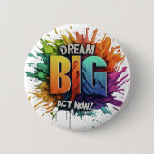 Droom grote act nu ronde button 5,7 cm (Voorkant)