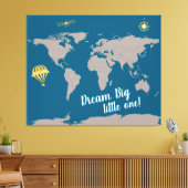 Droom grote kleine! Wereldkaart Baby Kinderkamer K Canvas Afdruk (Insitu (Woonkamer))