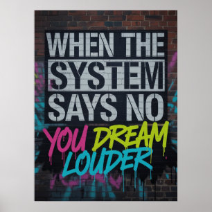 Droom Harder, Motiverende Spreuk Urbane Graffiti Poster