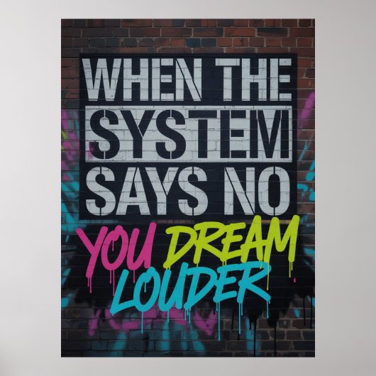 Droom Harder, Motiverende Spreuk Urbane Graffiti Poster (Voorkant)