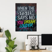 Droom Harder, Motiverende Spreuk Urbane Graffiti Poster (Thuiskantoor)