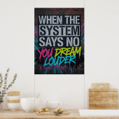 Droom Harder, Motiverende Spreuk Urbane Graffiti Poster (Keuken)