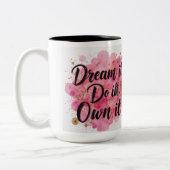 Droom het. Doe het. Eigen IT" Tweekleurige Koffiemok (Links)