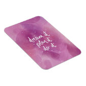 Droom het, plan het, doe het magneet (Rechterzijde)