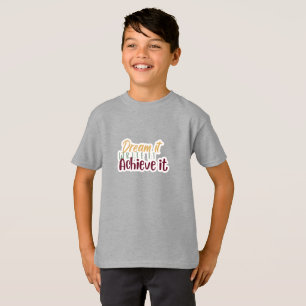 Droom Het Schrijf Het Bereik Het T-shirt