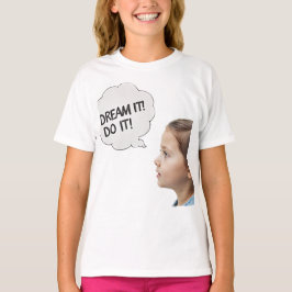 droom het! t-shirt