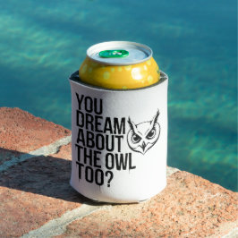 Droom jij ook van de uil? blikjeskoeler