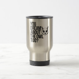 Droom jij ook van de uil? reisbeker