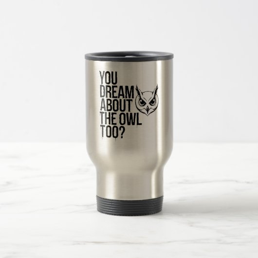 Droom jij ook van de uil? reisbeker (Center)
