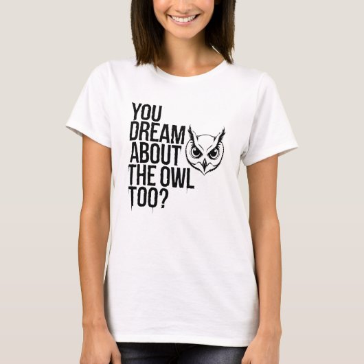 Droom jij ook van de uil? t-shirt (Voorkant)