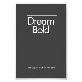"Droom Moedig" Minimalistische Kantoorposter Foto Afdruk