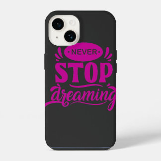 droom nooit minder iPhone 14 hoesje
