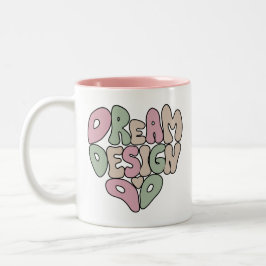 Droom Ontwerp Doe Hand Lettering Typografie Tweekleurige Koffiemok