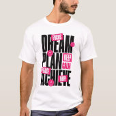 Droom Plan blijf kalm Tshirt (Voorkant)