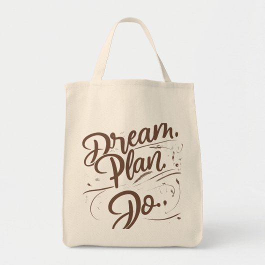Droom. Plan. Doe. – Motiverende Boodschappentas Tote Bag (Voorkant)