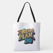 Droom. Plan. Doe. - Motiverende schoudertas Tote Bag (Achterkant)