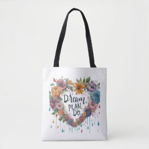 Droom. Plan. Doen. – Motivatie schouder Tote Bag