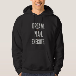 Droom Plan Uitvoeren Motivatie Typography Heren Hoodie