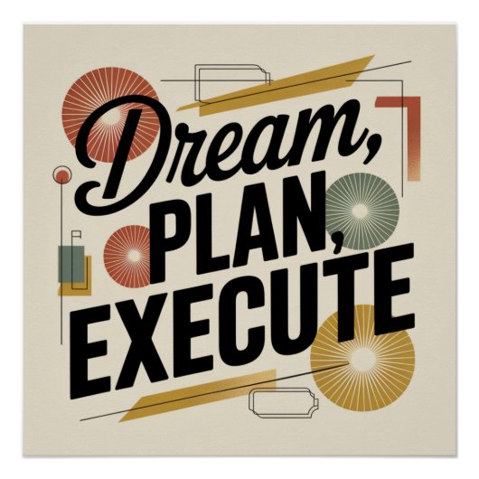Droom, Plan, Uitvoeren Perfect Poster (Voorkant)