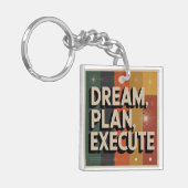 Droom, Plan, Uitvoeren Sleutelhanger (Voorkant Links)