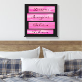 Droom, stel je voor, geloof, bereik canvas afdruk (Insitu (Slaapkamer))