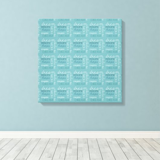 Droom, stel je voor, hoop canvas afdruk (Insitu (Houten vloer))