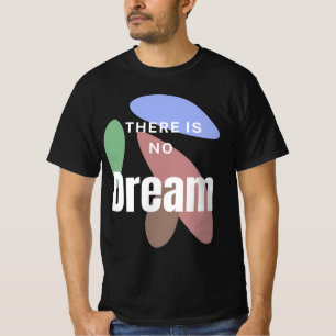 Droom t-shirt voor mannen