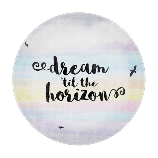 Droom ` til de Horizon Snijplank (Voorkant)