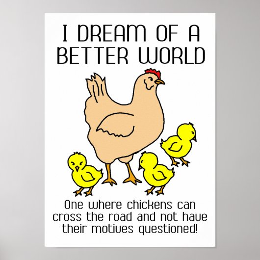 droom van een beter wereldgrappig Poster (Voorkant)