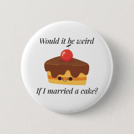 Droom van een taartliefhebber ronde button 5,7 cm