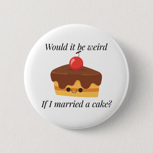 Droom van een taartliefhebber ronde button 5,7 cm (Voorkant)