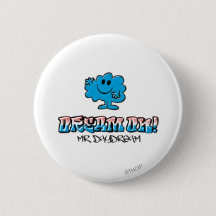 Droom verder met Mr Daydream Ronde Button 5,7 Cm