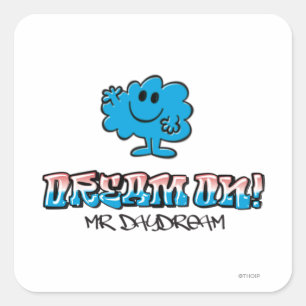 Droom verder met Mr Daydream Vierkante Sticker