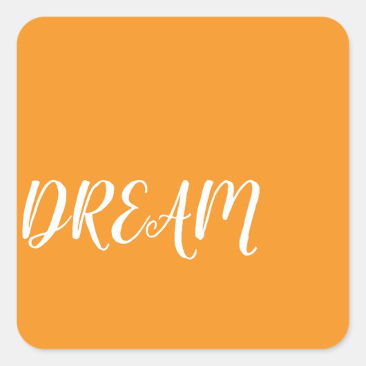 Droom  vierkante sticker (Voorkant)