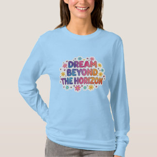 Droom voorbij de horizon  Esthetisch kleurrijk T-s T-shirt