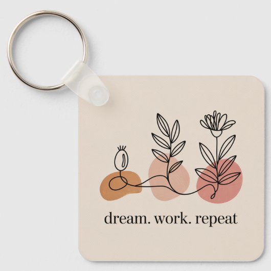 Droom. Werk. Herhaal Sleutelhanger (Voorkant)