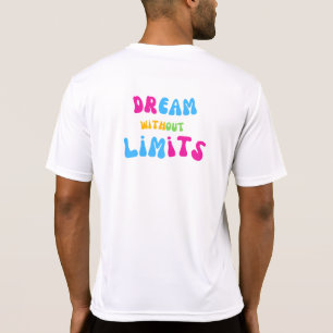 Droom zonder grenzen t-shirt