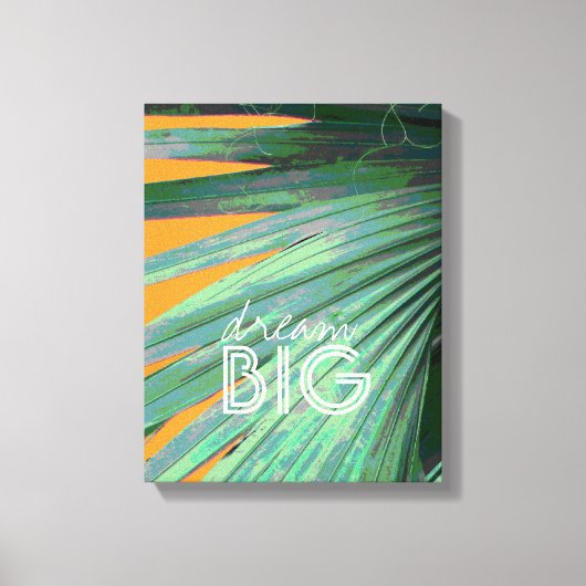 droomgrote quote omwikkeld canvas tropische kunst afdruk (Voorkant)
