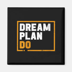 Droomplan van vrouwen doen - Inspirerende citatenm Magneet