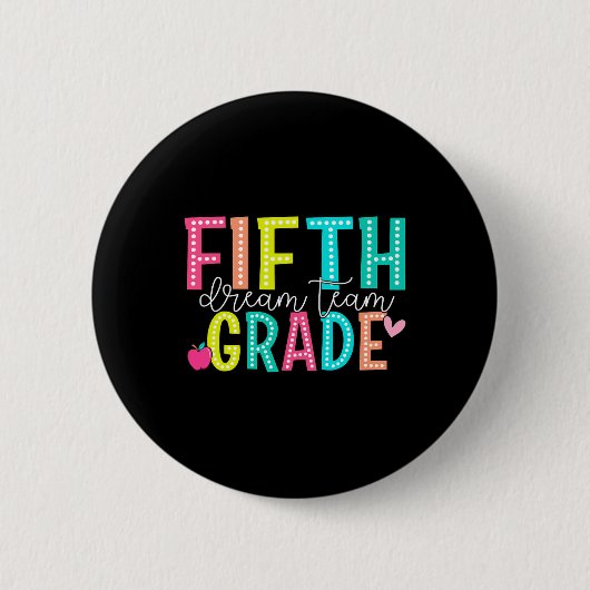 Droomteam van de vijfde klas terug naar school 5e  ronde button 5,7 cm (Voorkant)