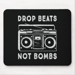 Drop Beats Not Bombs Anti-War Boombox Music Peace Muismat