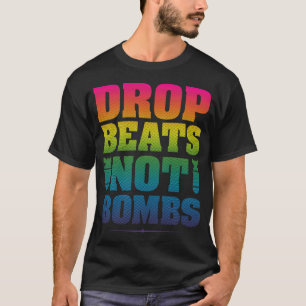 Drop beats not Bombs Essential T-Shirt