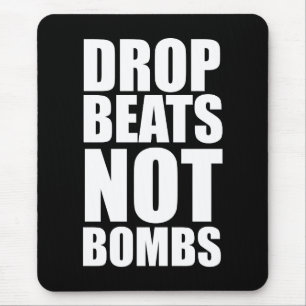 Drop Beats not Bombs Muismat