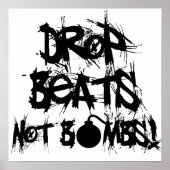 Drop Beats not Bombs Poster (Voorkant)