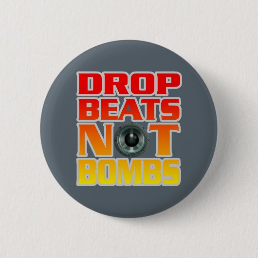 Drop Beats not Bombs Ronde Button 5,7 Cm (Voorkant)
