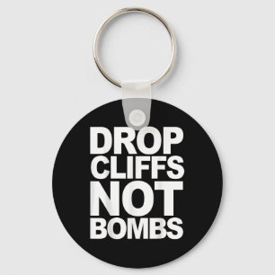 Drop Cliffs Not Bombs Ski Snowboard MTB Anti-War P Sleutelhanger