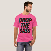 Drop the Bass - Muziekfestival EDM Apparel T-shirt (Voorkant volledig)
