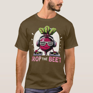 Drop the Beat DJ Beet 1 T-shirt